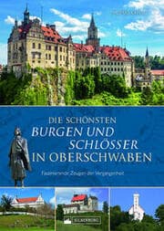 Cover von Die schönsten Burgen und Schlösser in Oberschwaben