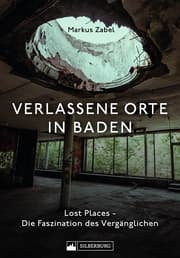 Cover von Verlassene Orte in Baden