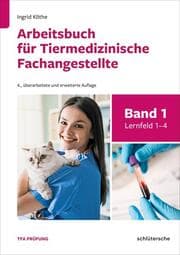 Cover von Arbeitsbuch für Tiermedizinische Fachangestellte Bd. 1