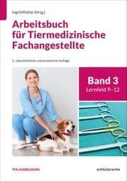 Cover von Arbeitsbuch für Tiermedizinische Fachangestellte Bd.3