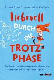 Cover von Liebevoll durch die Trotzphase