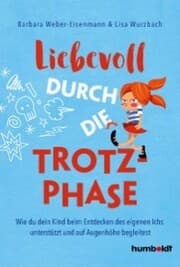 Cover von Liebevoll durch die Trotzphase