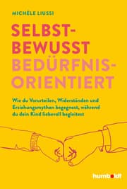 Cover von Selbstbewusst bedürfnisorientiert!