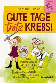 Cover von Gute Tage trotz Krebs!