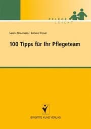 Cover von 100 Tipps für Ihr Pflegeteam