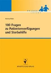 Cover von 100 Fragen zu Patientenverfügungen und Sterbehilfe
