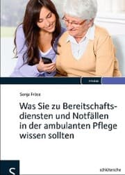 Cover von Was Sie zu Bereitschaftsdiensten und Notfällen in der ambulanten Pflege wissen sollten