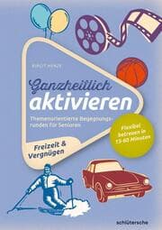 Cover von Ganzheitlich aktivieren, Bd. 4, Freizeit & Vergnügen