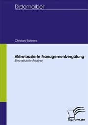 Cover von Aktienbasierte Managementvergütung ? Eine aktuelle Analyse