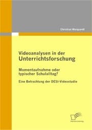 Cover von Videoanalysen in der Unterrichtsforschung: Momentaufnahme oder typischer Schulalltag?