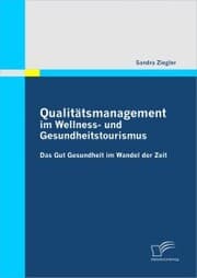 Cover von Qualitätsmanagement im Wellness- und Gesundheitstourismus