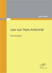Cover von Lars von Triers Antichrist: Eine Analyse