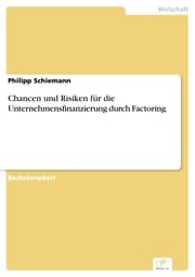 Cover von Chancen und Risiken für die Unternehmensfinanzierung durch Factoring