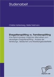 Cover von Ehegattensplitting vs. Familiensplitting