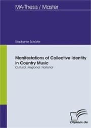 Cover von Manifestations of Collective Identity in Country Music - Cultural, Regional, National
