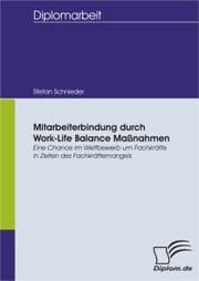 Cover von Mitarbeiterbindung durch Work-Life Balance Maßnahmen
