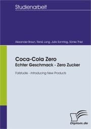 Cover von Coca-Cola Zero: Echter Geschmack - Zero Zucker