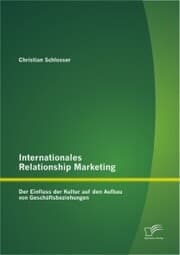 Cover von Internationales Relationship Marketing: Der Einfluss der Kultur auf den Aufbau von Geschäftsbeziehungen