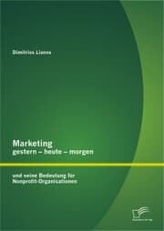 Cover von Marketing gestern - heute - morgen und seine Bedeutung für Nonprofit-Organisationen