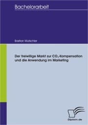 Cover von Der freiwillige Markt zur CO2-Kompensation und die Anwendung im Marketing