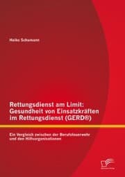Cover von Rettungsdienst am Limit: Gesundheit von Einsatzkräften im Rettungsdienst (GERD®)