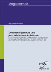 Cover von Zwischen Eigennutz und journalistischen Ambitionen