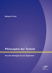 Cover von Philosophie der Technik: Von den Anfängen bis zur Gegenwart