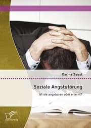 Cover von Soziale Angststörung: Ist sie angeboren oder erlernt?