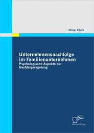 Cover von Unternehmensnachfolge im Familienunternehmen: Psychologische Aspekte der Nachfolgeregelung