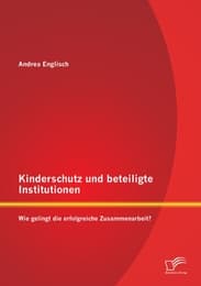 Cover von Kinderschutz und beteiligte Institutionen