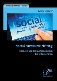 Cover von Social Media Marketing: Chancen und Herausforderungen für Unternehmen