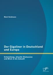 Cover von Der Gigaliner in Deutschland und Europa: Entwicklung, aktuelle Diskussion und Blick in die Zukunft