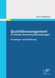 Cover von Qualitätsmanagement in kleinen Kommunalverwaltungen: Grundlagen und Einführung