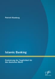 Cover von Islamic Banking: Evaluierung der Tauglichkeit für den deutschen Markt