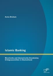 Cover von Islamic Banking: Moralische und ökonomische Grundsätze. Erfolgsaussichten in Deutschland