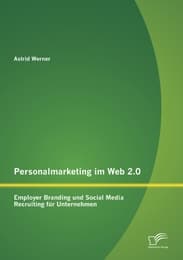 Cover von Personalmarketing im Web 2.0: Employer Branding und Social Media Recruiting für Unternehmen