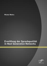 Cover von Ermittlung der Sprachqualität in Next Generation Networks