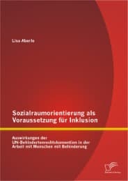 Cover von Sozialraumorientierung als Voraussetzung für Inklusion