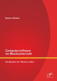 Cover von Computersoftware im Musikunterricht: Am Beispiel von 'Band-in-a-Box'