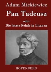 Cover von Pan Tadeusz oder Die letzte Fehde in Litauen