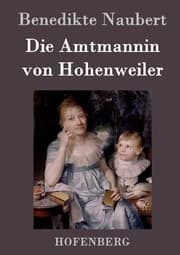 Cover von Die Amtmannin von Hohenweiler