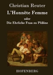 Cover von L'Honnête Femme oder Die Ehrliche Frau zu Plißine