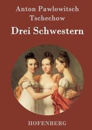 Cover von Drei Schwestern