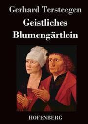 Cover von Geistliches Blumengärtlein