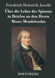 Cover von Über die Lehre des Spinoza in Briefen an den Herrn Moses Mendelssohn