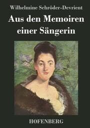 Cover von Aus den Memoiren einer Sängerin