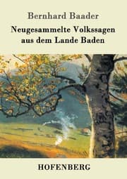 Cover von Neugesammelte Volkssagen aus dem Lande Baden