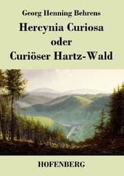Cover von Hercynia Curiosa oder Curiöser Hartz-Wald