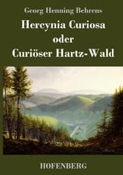 Cover von Hercynia Curiosa oder Curiöser Hartz-Wald