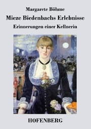 Cover von Mieze Biedenbachs Erlebnisse
